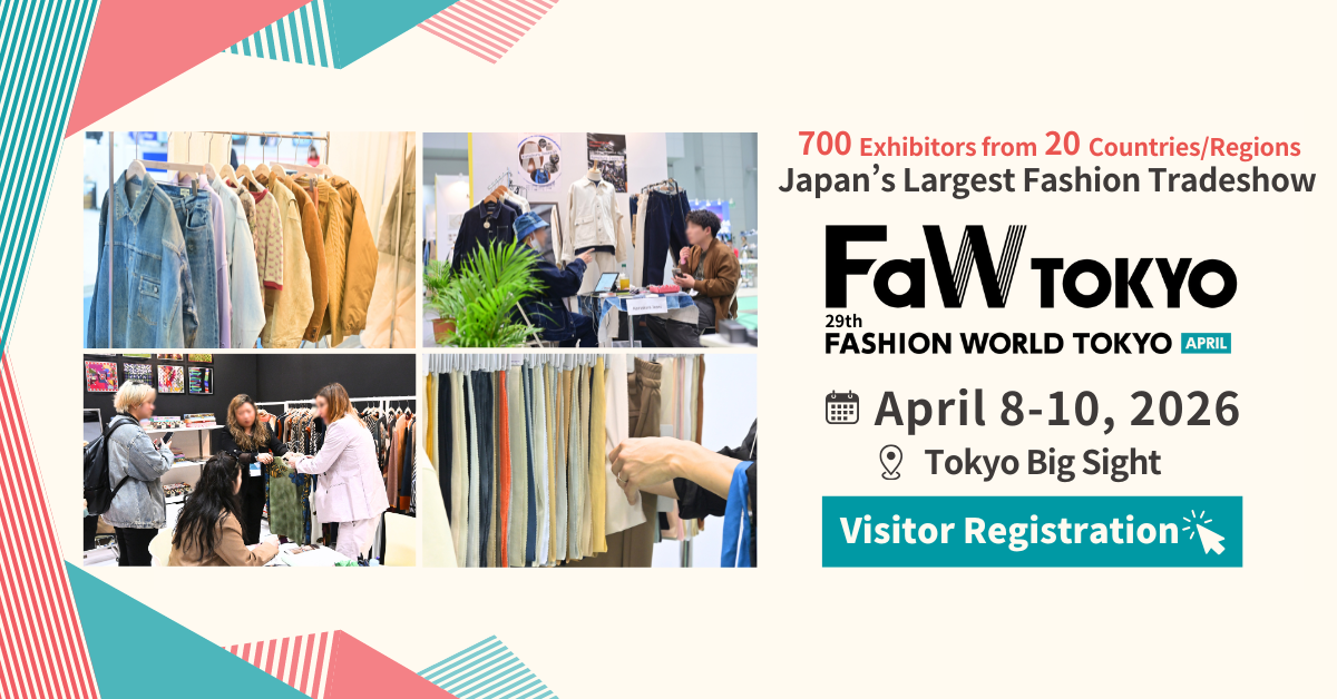 FaW TOKYO Spring 2026 Opens Exhibitor Registration, Commanding the spotlight on Japan's largest fashion business platform